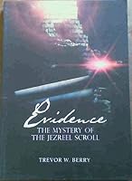 Evidence The Mystery of the Jezreel Scroll 0620436751 Book Cover
