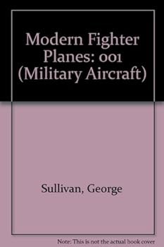 Hardcover Modern Fighter Planes (Military Aircraft Series) Book