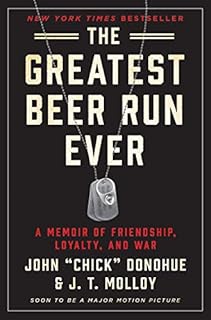 ISBN 9780062995469 product image for The Greatest Beer Run Ever: A Memoir of Friendship, Loyalty, and War (0062995464 | upcitemdb.com
