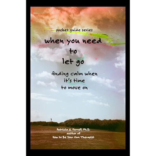 When You Need to Let Go Audiolibro Por Patricia Farrell arte de portada