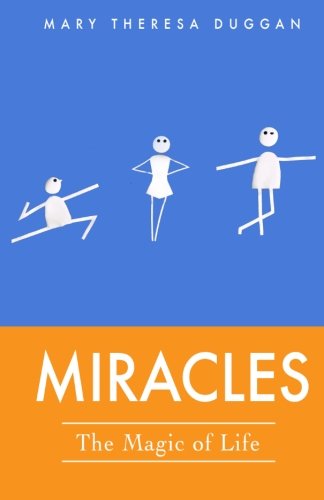 Miracles! The Magic of Life 0473281449 Book Cover