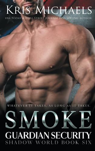 Smoke (Guardian Security Shadow World) 1947178814 Book Cover