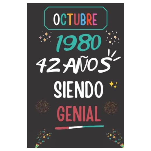 CUADERNO, OCTUBRE 1980, 42 Años Siendo Genial: Regalo de 42 cumpleaños para mujeres y hombres, ideas de 42 cumpleaños... un cumpleaños... divertido, ... regalo de 42 cumpleaños para él/ella.