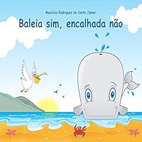 Baleia sim, encalhada n�o 1511891173 Book Cover