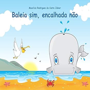 Paperback Baleia sim, encalhada não [Portuguese] Book
