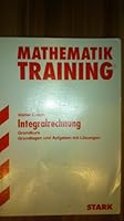 Mathematik-Training. Integralrechnung. Grundkurs. 3894492864 Book Cover