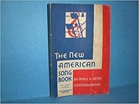 The New American Song Book: A Century of Progress in American Song - Pan-American Edition B0011EN9A2 Book Cover