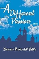 A Different Passion 1983215856 Book Cover