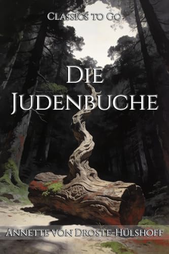 Die Judenbuche: Restored Classics to Go Edition (German Edition)