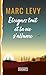 Eteignez tout et la vie s'allume