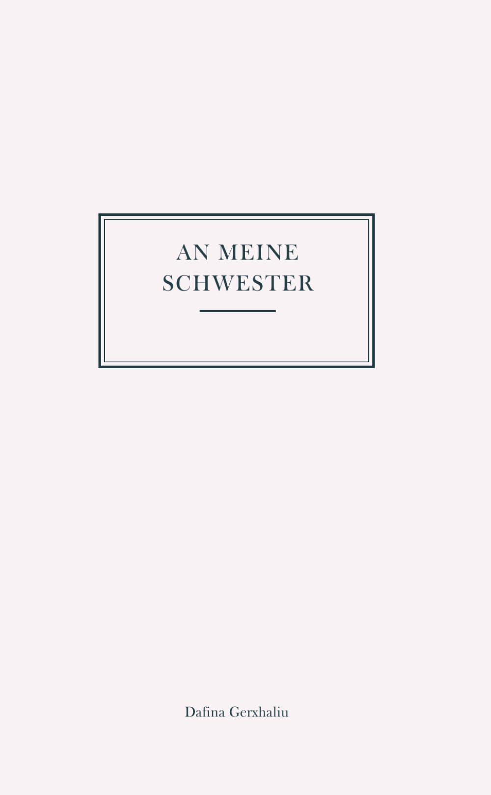 An meine Schwester