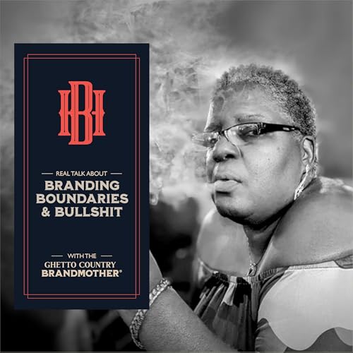 Branding, Boundaries, and Bullsh💋t cover art