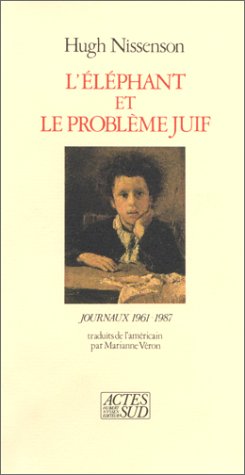 Elephant et le probleme juif (l'): - TRADUITS DE L'AMERICAIN