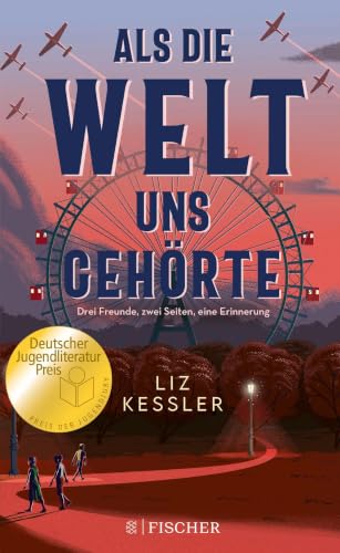 Als die Welt uns gehörte: Berührender Jugendroman über Freundschaft und Hoffnung in den dunkelsten Zeiten (German Edition)