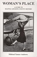 Woman's Place: A Guide to Seattle and King County History 0964023903 Book Cover