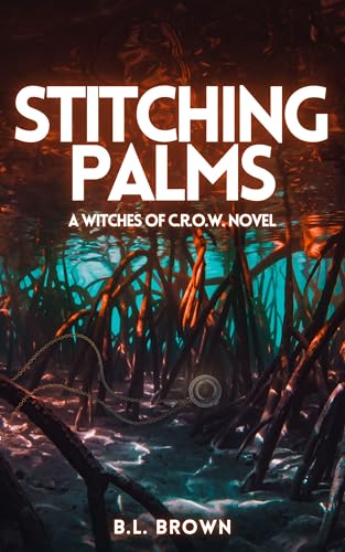 Stitching Palms: A MM Paranormal Romance (Witches of C.R.O.W.) (English Edition)