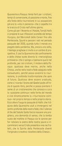 Un Tempo Per Piantare E Un Tempo Per Sradicare. Quaresima E Pasqua Di Un'epoca Inquieta - 5