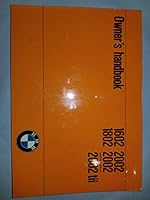 Owner's handbook BMW 1602,1802, 2002, 2002 Automatic, 2002 tii B000VXSIUK Book Cover