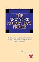 2012 The New York Notary Law Primer 1597671010 Book Cover