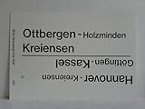  Ottenbergen, Holzminden, Kreiensen - Hannover, Kreiensen, Göttingen, Kassel / Kreiensen, Elze, Hannover - Kreiensen, Seesen, Goslar, Bad Harzburg, Braunschweig