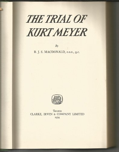 The trial of Kurt Meyer B0007JBEIQ Book Cover