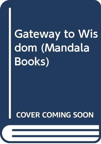 Gateway to Wisdom: Taoist and Buddhist Contempl... 0044406509 Book Cover