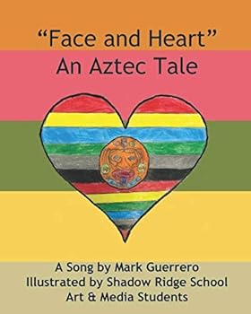 Paperback Face and Heart: An Aztec Tale Book