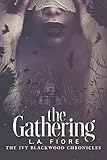 The Gathering: The Ivy Blackwood Chronicles
