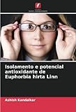  Isolamento e potencial antioxidante de Euphorbia hirta Linn