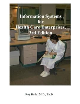 Paperback Information Systems for Health Care Enterprises, Third Edition Book