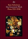  Das literarische Werk - Prosa 1931-1948