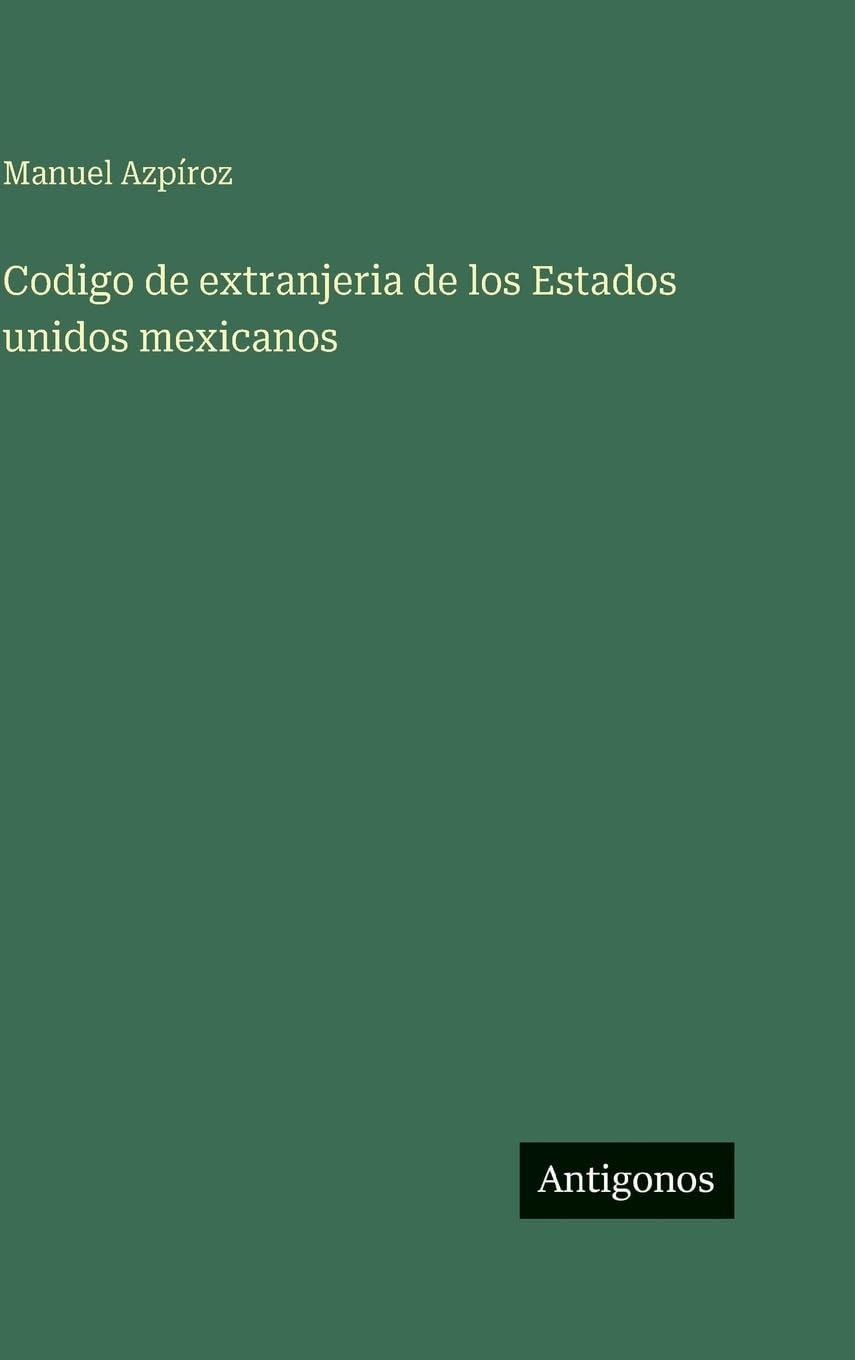 Codigo de extranjeria de los Estados unidos mexicanos