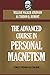 The Advanced Course In Personal Magnetism