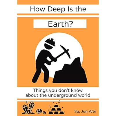 How Deep Is the Earth ?: Things you don&prime;t know about the underground world