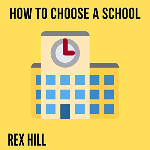 How to Choose a School by Rex Hill episode artwork