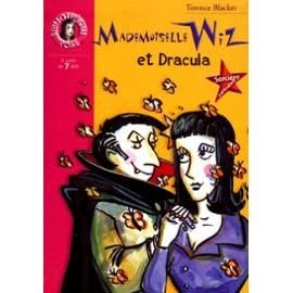Amazon.com: Mademoiselle Wiz et Dracula: 9782012002777: Blacker, T.: Books