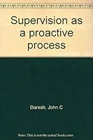 Supervision As a Proactive Process: Concepts and Cases 0881338141 Book Cover
