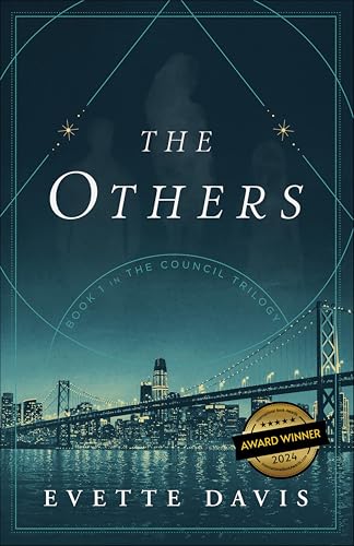 Enter a dystopian San Francisco filled with empaths and vampires embroiled in political unrest…  The Others: Book 1 (The Council Trilogy) by Evette Davis