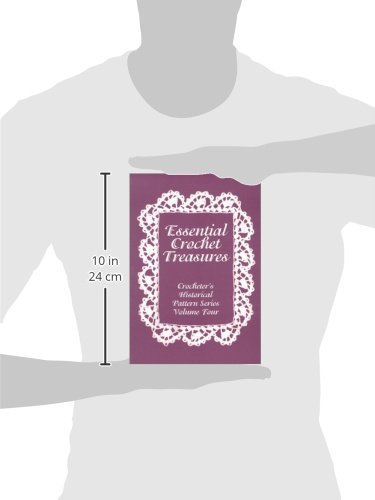 Essential Crochet Treasures : Crocheter's Historical Pattern Series Volume Four      Paperback – June 15, 2000