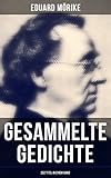  Gesammelte Gedichte von Eduard Mörike (252 Titel in einem Band)