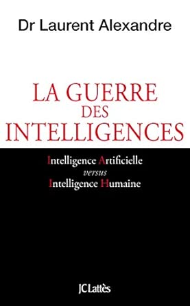 La guerre des intelligences: Le cerveau humain face à ChatGPT cover