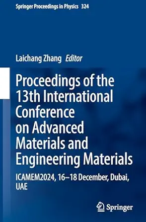 Proceedings of the 13th International Conference on Advanced Materials and Engineering Materials: ICAMEM2024, 16–18 December, Dubai, UAE-Wow! eBook
