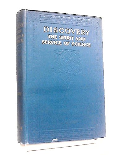 Discovery The Spirit and Service of Science B0037G04AU Book Cover