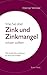 Produktbild Was Sie über Zink und Zinkmangel wissen sollten: Wertvolle Informationen für Ihre Gesundheit