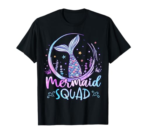 Mermaid Birthday Squad Party Girls Women Mermaid T-Shirt
