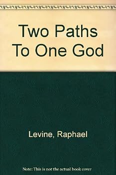Paperback Two Paths To One God: Judaism and Christianity Book