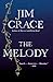 The Melody: A Novel