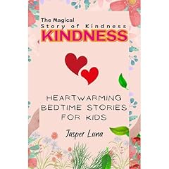 The Magical Story of Kindness Audiolibro Por Jasper Luna arte de portada