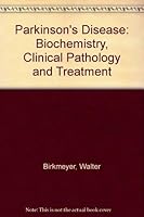 Parkinson's Disease: Biochemistry, Clinical Pathology and Treatment 0387817220 Book Cover