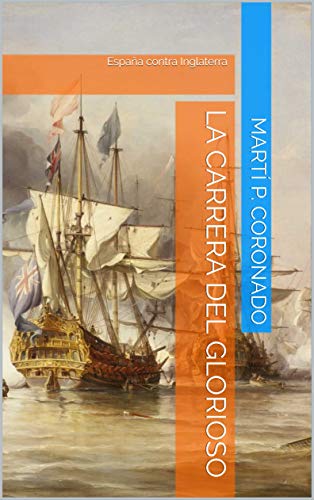 LA CARRERA DEL GLORIOSO